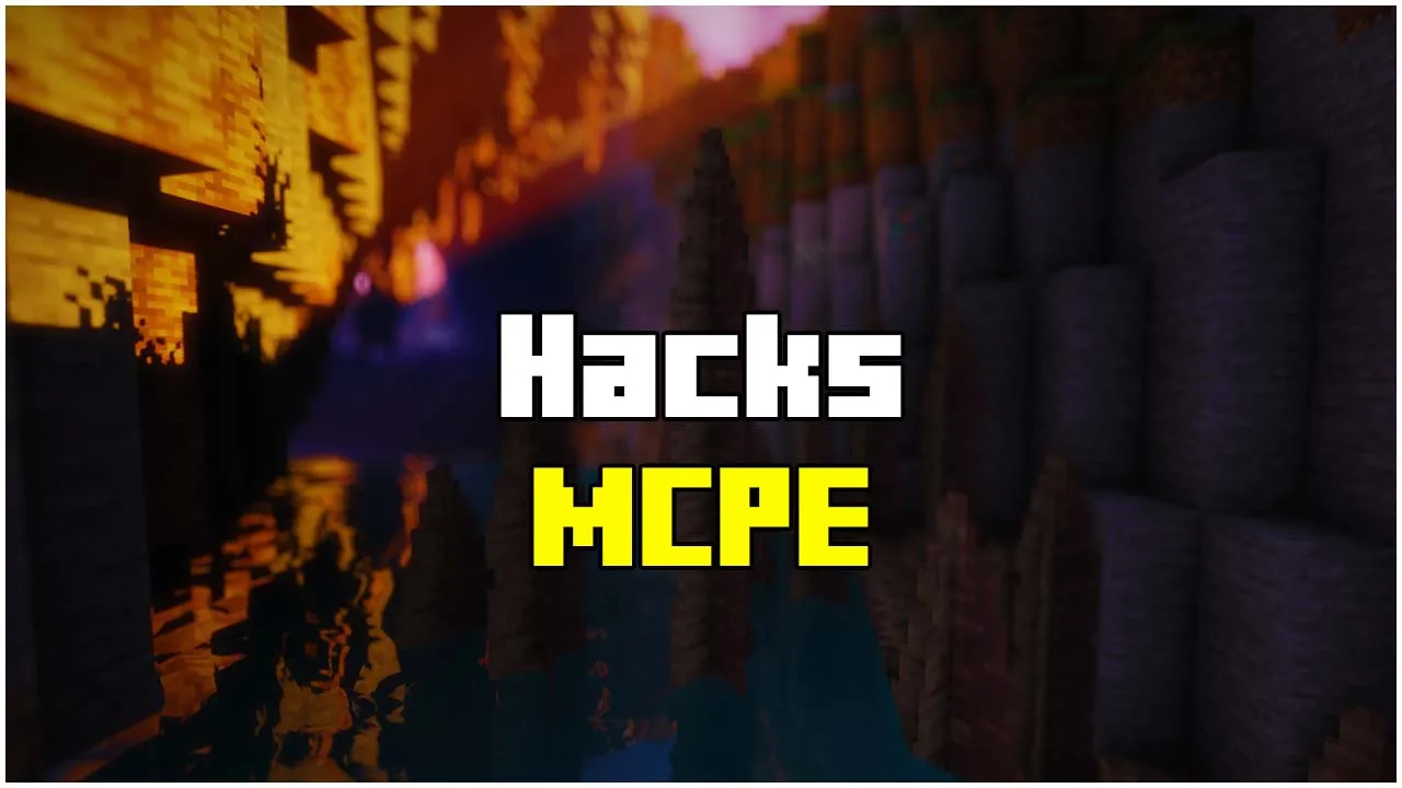 How To Get Hacks for MCPE