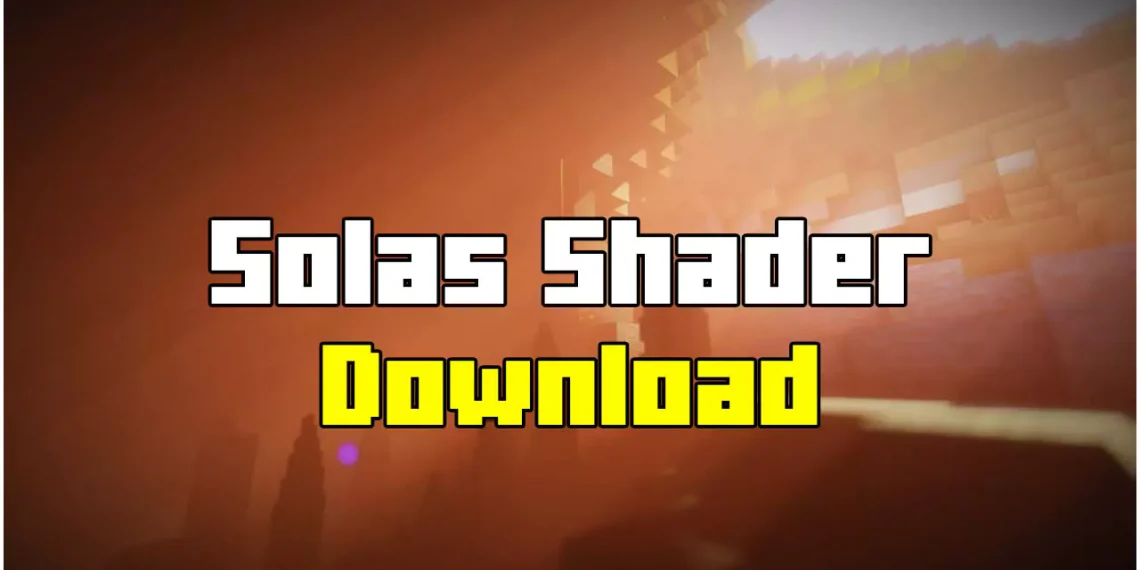 Solas Shader for Minecraft 1.20