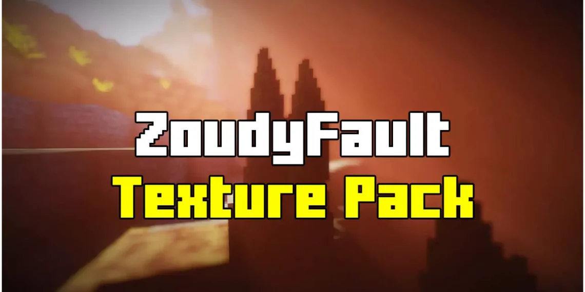 ZoudyFault Texture Pack for Minecraft 1.20