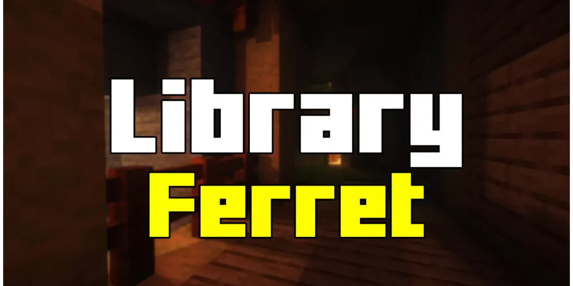 library-ferret-mod-for-minecraft