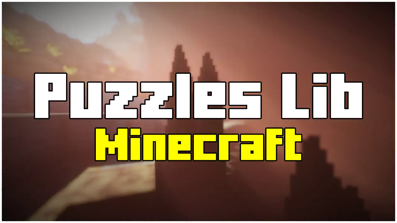 Puzzles Lib Mod para Minecraft 1.20.1, 1.19.4, 1.19.2 y 1.18.2