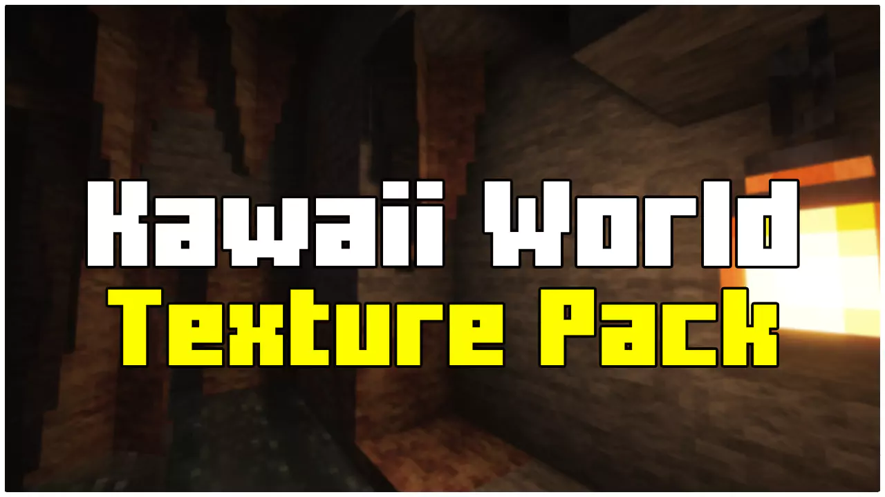 Kawaii World Texture Pack 1.18.2 Minecraft - Free Download