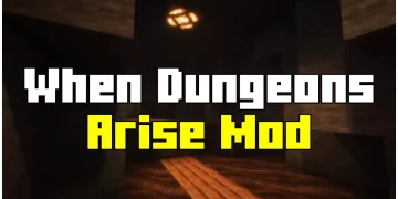 when-dungeons-arise-mod-for-minecraft