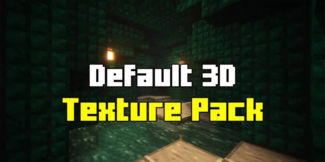 default-3d-texture-pack-for-minecraft