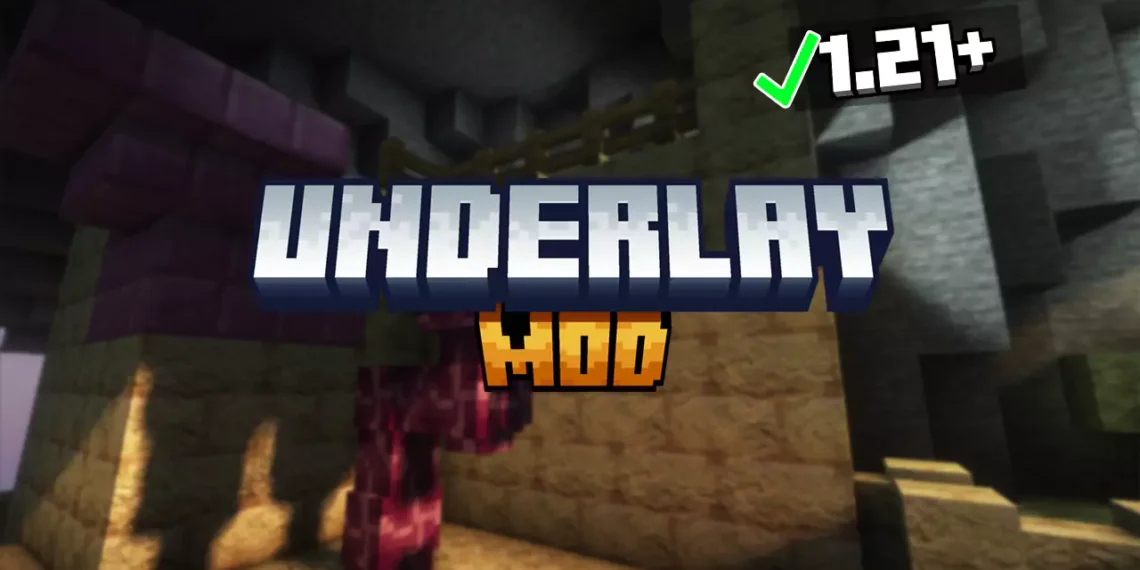 underlay-mod-for-minecraft