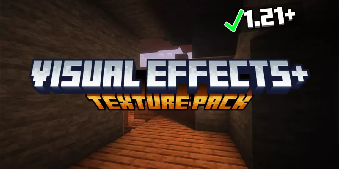 visual-effects-texture-pack-for-minecraft