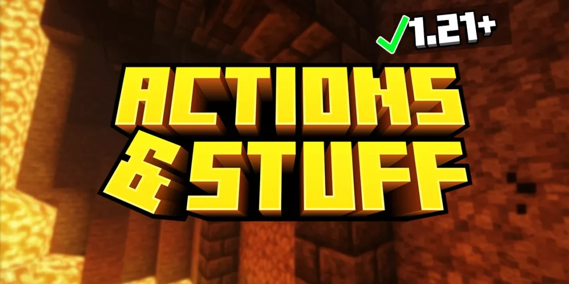 Actions and Stuff for Minecraft